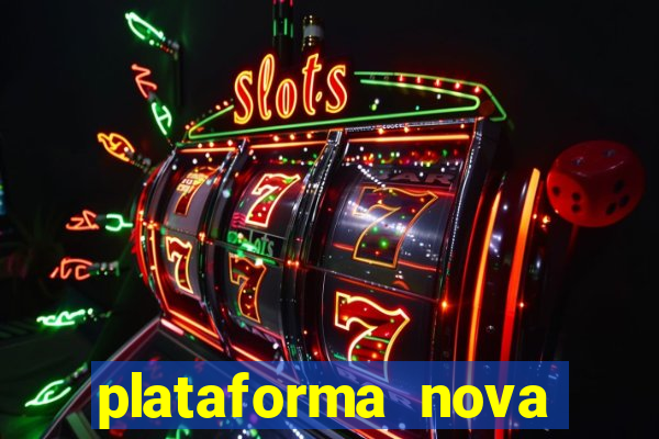 plataforma nova fortune tiger 2024